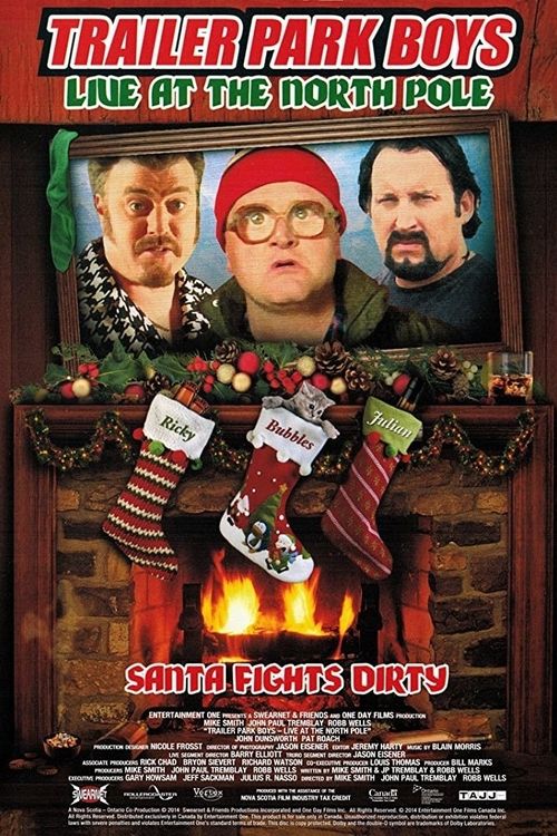 Trailer Park Boys: Live at the North Pole Poster