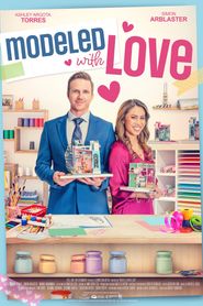  Modeled with Love Poster