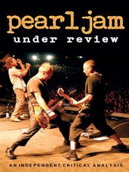  Pearl Jam: Under Review Poster