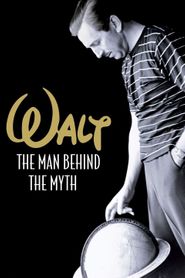  Walt: The Man Behind the Myth Poster