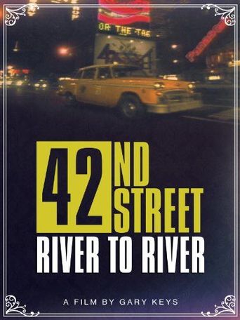  42nd Street: River to River Poster