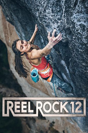 Reel Rock 12 Poster