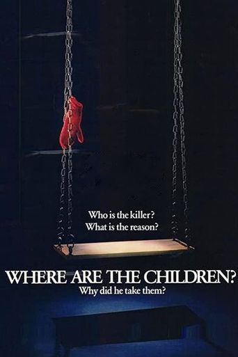  Where Are the Children? Poster