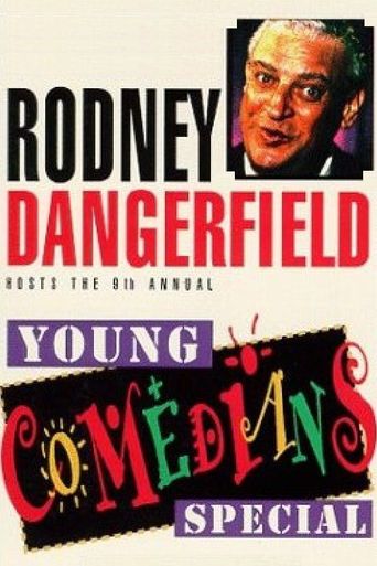  Rodney Dangerfield Hosts the 9th Annual Young Comedians Special Poster