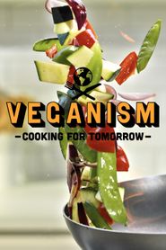  Veganism: Cooking for Tomorrow Poster