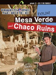  Awesome Science: Explore Mesa Verde/Chaco Canyons Poster