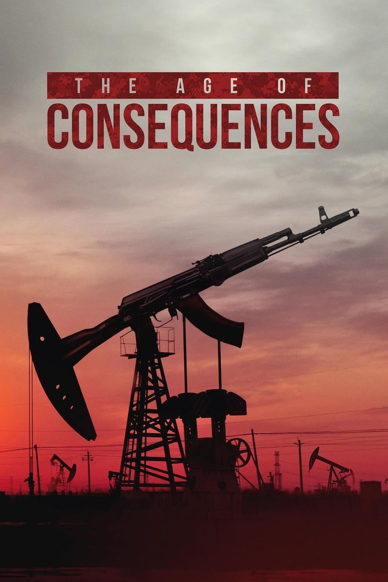 The Age of Consequences Poster