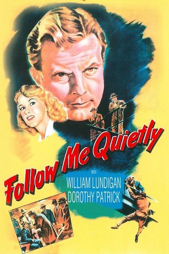  Follow Me Quietly Poster