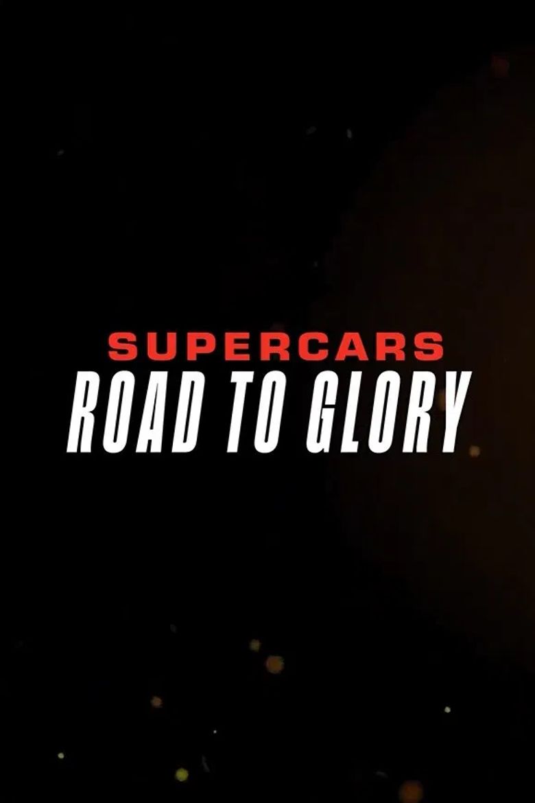 Supercars - Road to Glory