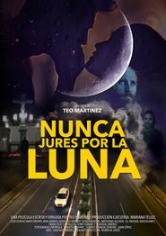  Nunca Jures Por La Luna Poster