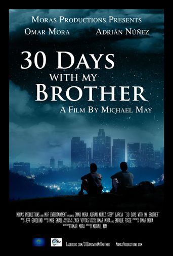  30 Days with My Brother Poster