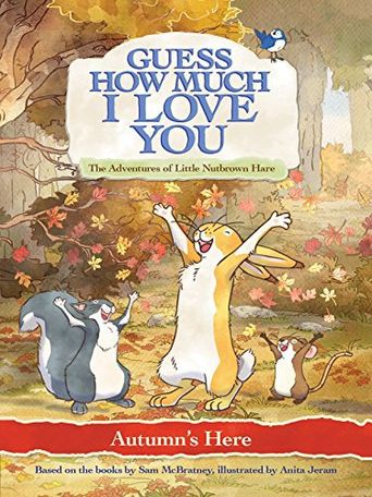  Guess How Much I Love You: Autumn's Here Poster