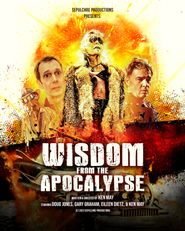  Wisdom from the Apocalypse Poster