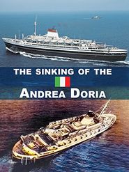  Il naufragio dell'Andrea Doria - La verità tradita Poster