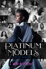  Platinum Models Atlanta Poster