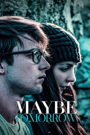  Maybe Tomorrow Poster