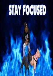  Stay Focused Poster