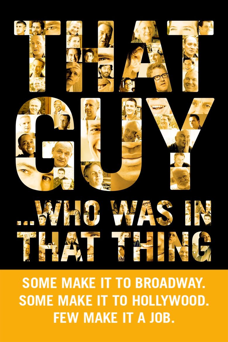 That Guy... Who Was in That Thing Poster
