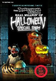  The Transylvania Television Real Meanin' of Halloween Special Show Poster