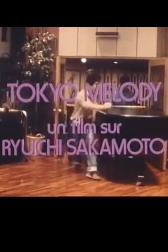  Tokyo Melody: A Film about Ryuichi Sakamoto Poster