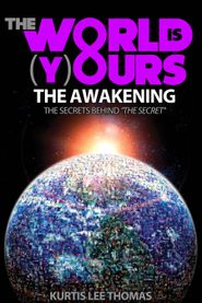  The World is Yours - The Awakening - The Secrets Behind The Secret Poster