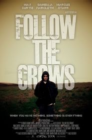  Follow the Crows Poster
