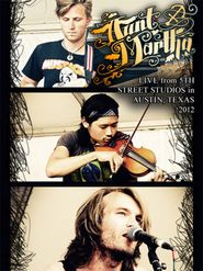  Aunt Martha - Live from 5th Street Studios in Austin, TX Poster