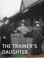 The Trainer’s Daughter; or, A Race for Love Poster