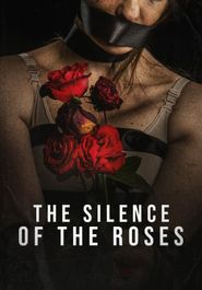  The Silence of the Roses Poster