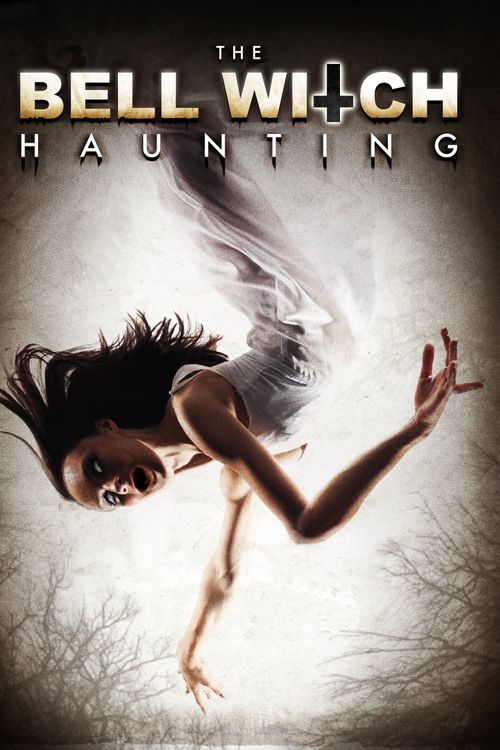 The Bell Witch Haunting Poster