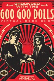  Goo Goo Dolls Virtual Rock Show Poster