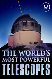 The World's Most Powerful Telescopes Poster