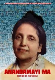  Anandamayi Ma: Mother of the World Poster