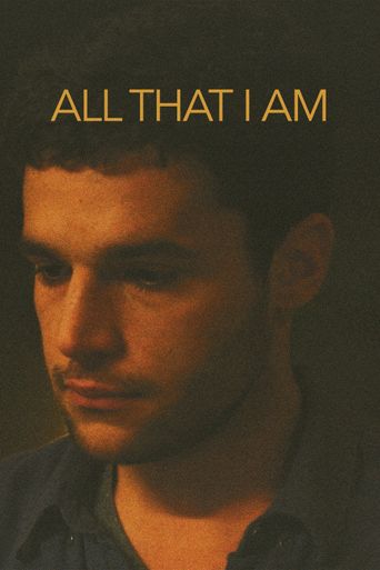  All That I Am Poster
