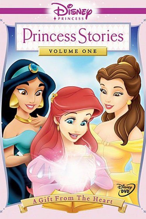 Disney Princess Stories Volume One: A Gift from the Heart Poster
