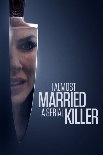  I Almost Married a Serial Killer Poster