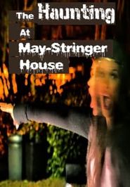  The Haunting at May-Stringer House Poster