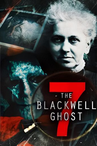 The Blackwell Ghost 7: Where to Watch and Stream Online | Reelgood