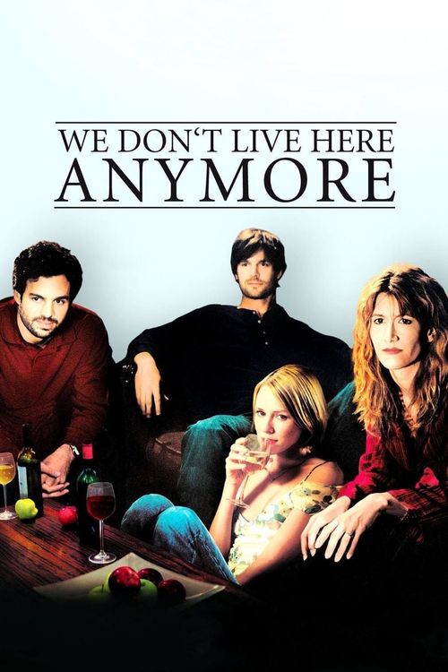 We Don't Live Here Anymore Poster