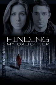  Finding My Daughter Poster