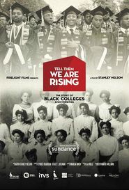  Tell Them We Are Rising: The Story of Black Colleges and Universities Poster
