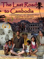  The Last Road to Cambodia Poster