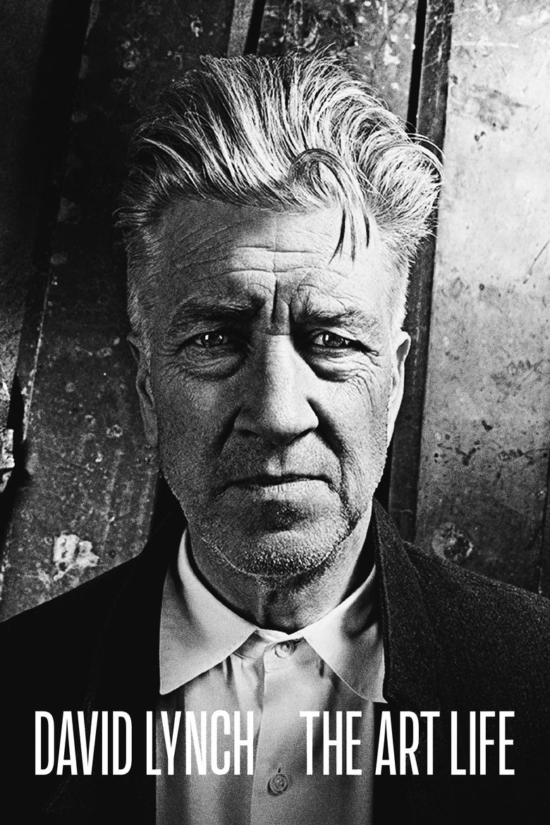 David Lynch: The Art Life David Lynch: The Art Life
