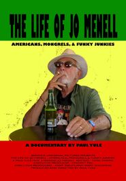  The Life of Jo Menell: Americans, Mongrels, & Funky Junkies Poster
