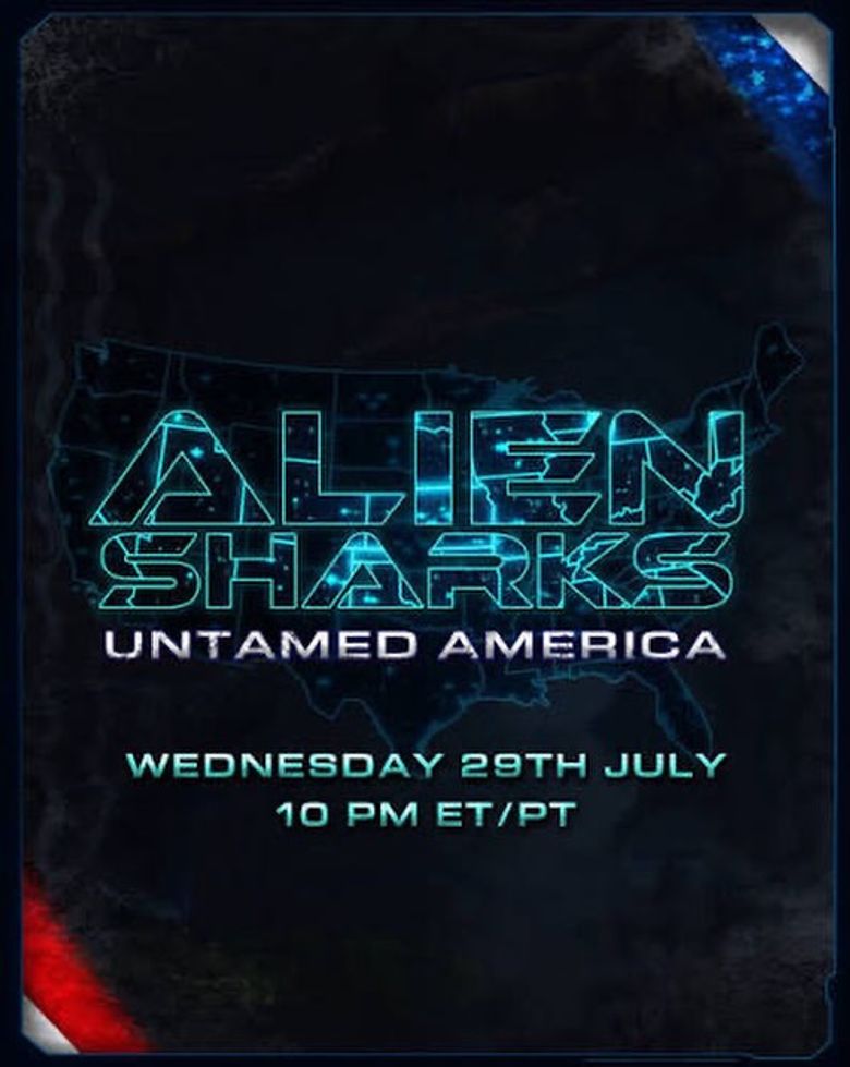 Alien Sharks: Untamed America