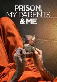 Prison, My Parents & Me Poster