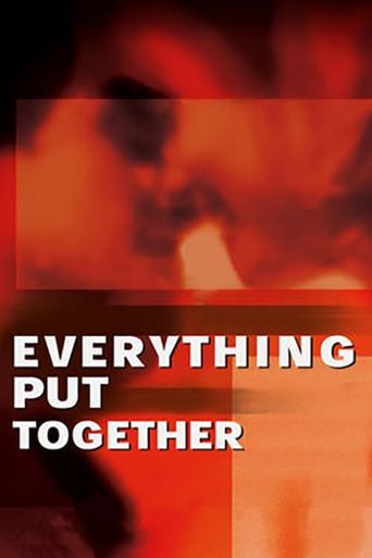  Everything Put Together Poster