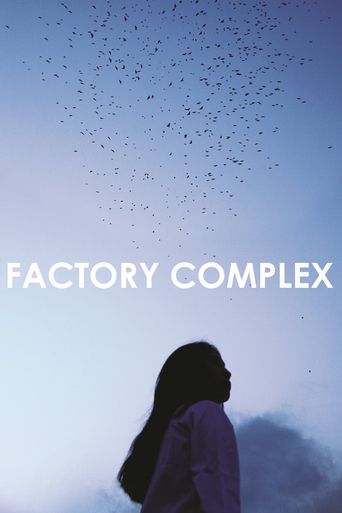  Factory Complex Poster