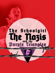 The Schoolgirl The Nazis and The Purple Triangles Poster