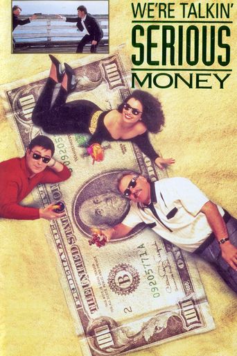  We're Talkin' Serious Money Poster